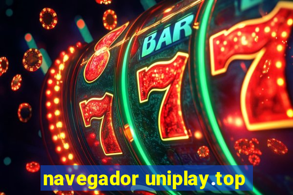 navegador uniplay.top